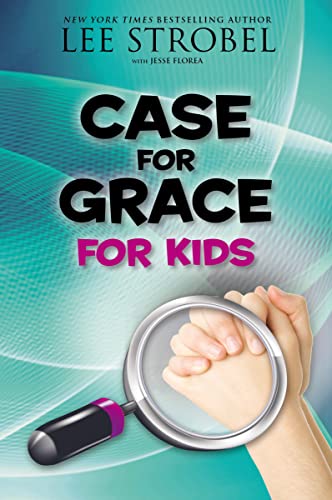 Case for Grace for Kids (Case for… Series for Kids) von HarperCollins